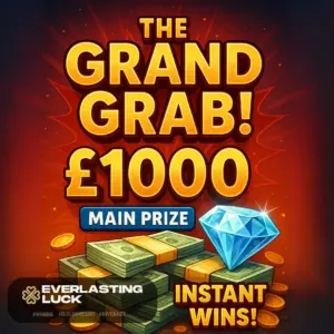THE GRAND GRAB! £1000 MAIN PRIZE + INSTANT WINS! ONLY 69P