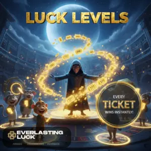 LUCK LEVELS - EVERY TICKET WINS! £5.55 - £13,300 IN PRIZES TO BE WON!